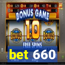 bet 660